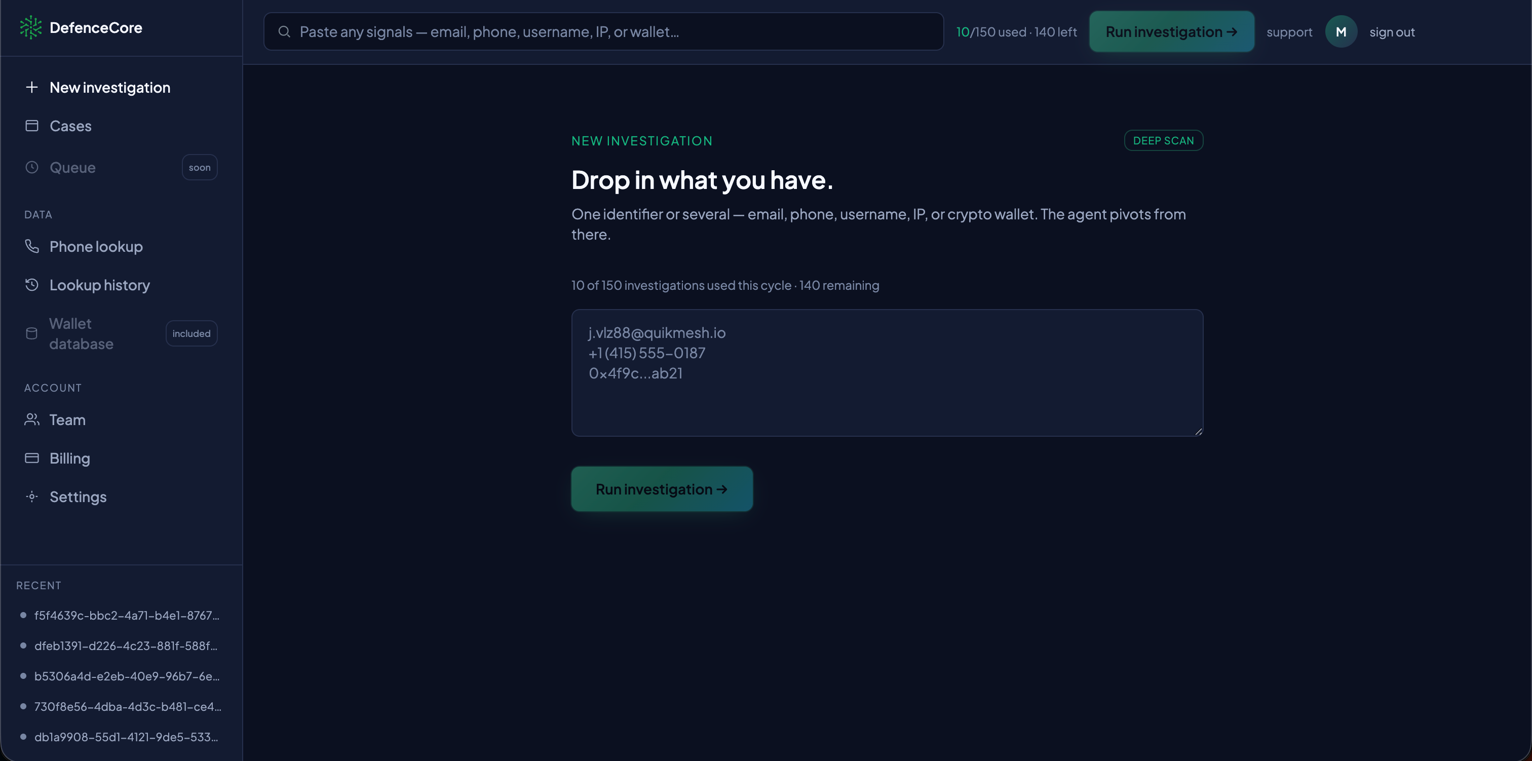 The DefenceCore investigation canvas with a single input field accepting an email, phone, username, IP, or wallet