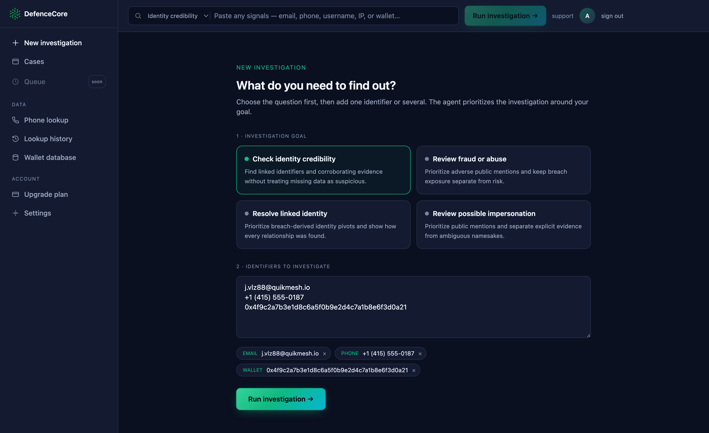 The DefenceCore investigation canvas with the identity-credibility goal selected and an email, phone number, and wallet address entered together for one case